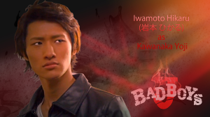 bad boys Iwamoto Hikaru