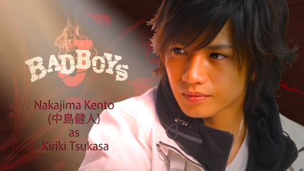 bad boys Nakajima Kento